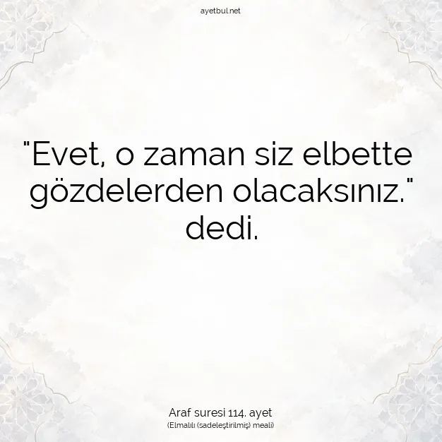 Ayetbul | Kuran Mealleri | Quran | Araf suresi 114. ayet