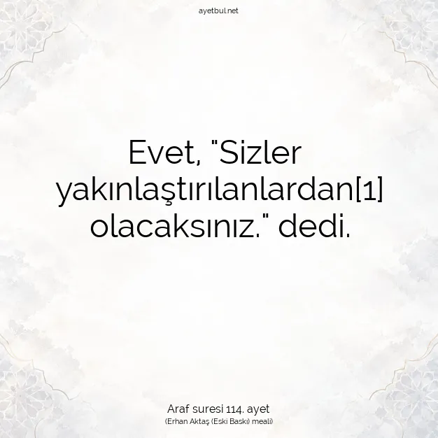 Ayetbul | Kuran Mealleri | Quran | Araf suresi 114. ayet