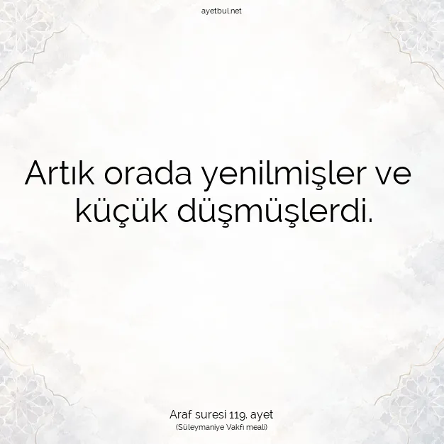 Ayetbul | Kuran Mealleri | Quran | Araf suresi 119. ayet
