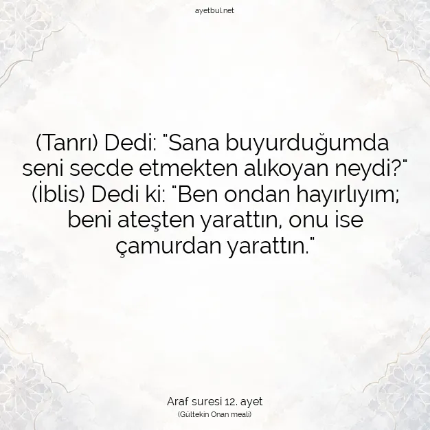 Ayetbul | Kuran Mealleri | Quran | Araf suresi 12. ayet