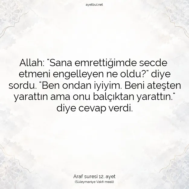Ayetbul | Kuran Mealleri | Quran | Araf suresi 12. ayet