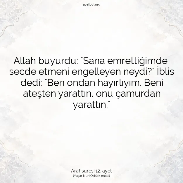 Ayetbul | Kuran Mealleri | Quran | Araf suresi 12. ayet
