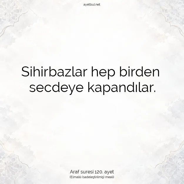 Ayetbul | Kuran Mealleri | Quran | Araf suresi 120. ayet
