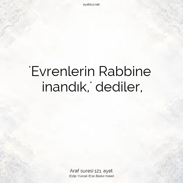 Ayetbul | Kuran Mealleri | Quran | Araf suresi 121. ayet