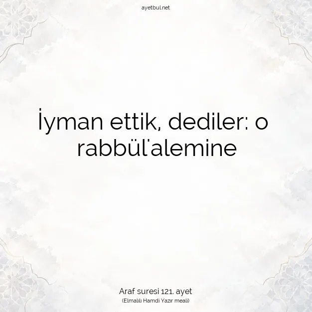 Ayetbul | Kuran Mealleri | Quran | Araf suresi 121. ayet
