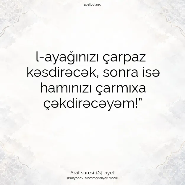 Ayetbul | Kuran Mealleri | Quran | Araf suresi 124. ayet
