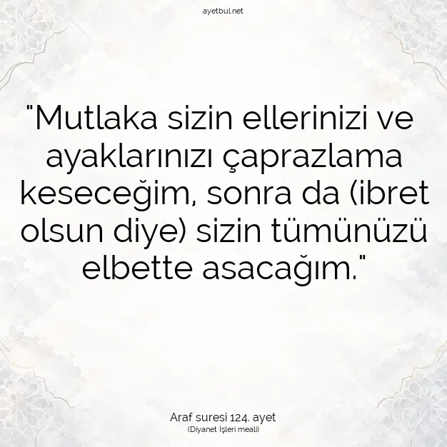 Ayetbul | Kuran Mealleri | Quran | Araf suresi 124. ayet