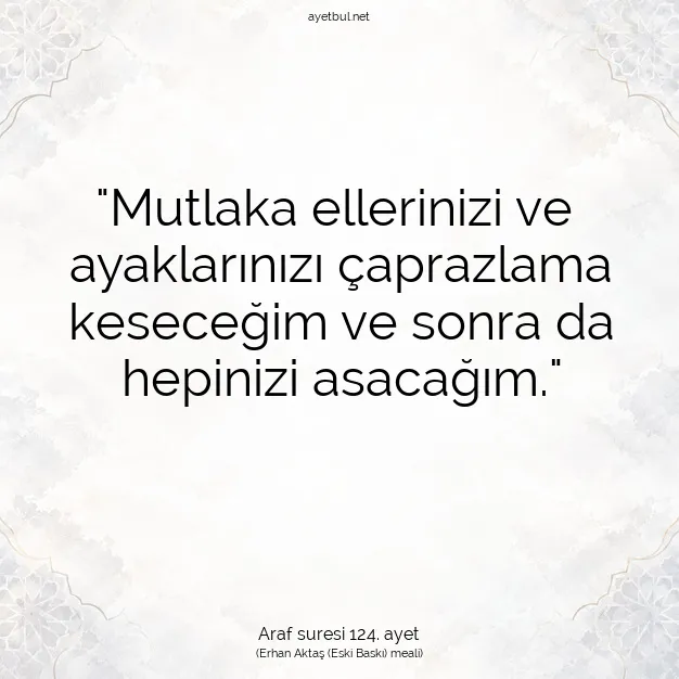 Ayetbul | Kuran Mealleri | Quran | Araf suresi 124. ayet