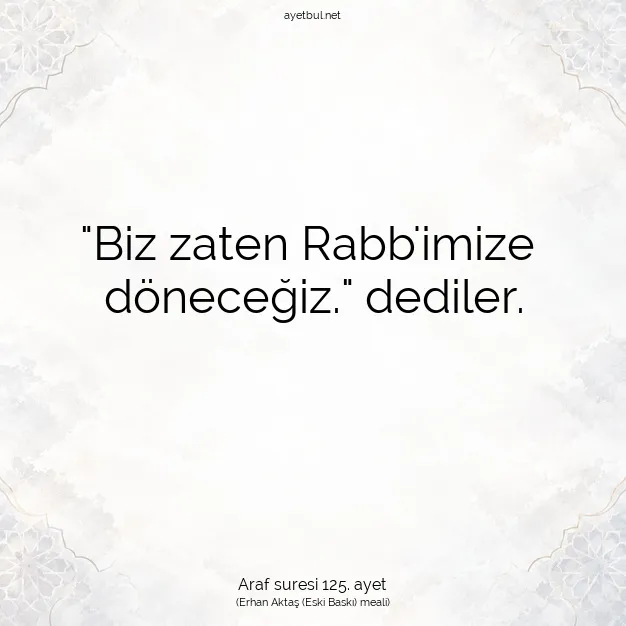 Ayetbul | Kuran Mealleri | Quran | Araf suresi 125. ayet