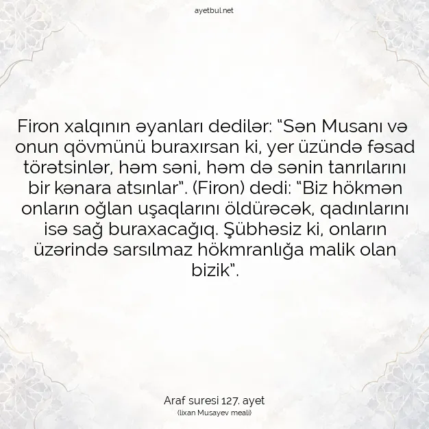 Ayetbul | Kuran Mealleri | Quran | Araf suresi 127. ayet