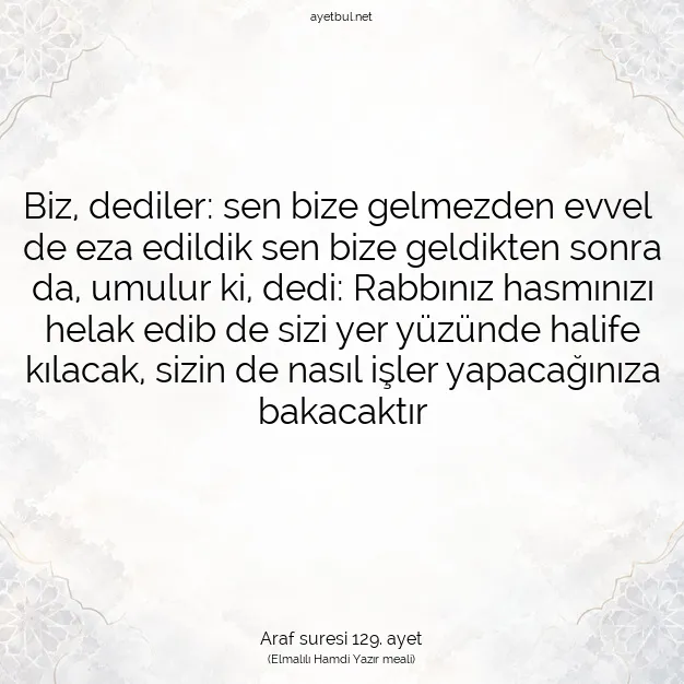 Ayetbul | Kuran Mealleri | Quran | Araf suresi 129. ayet