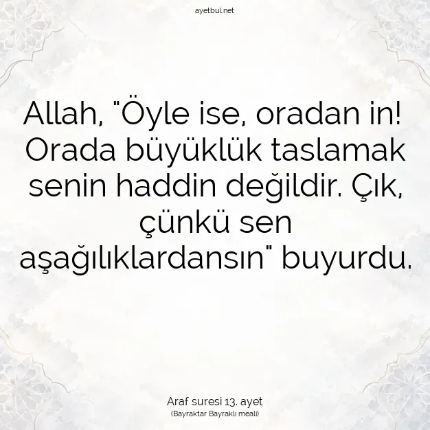 Ayetbul | Kuran Mealleri | Quran | Araf suresi 13. ayet