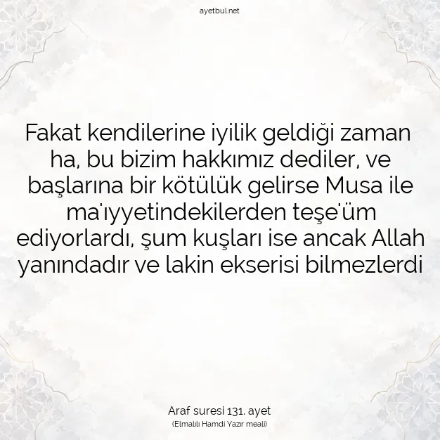 Ayetbul | Kuran Mealleri | Quran | Araf suresi 131. ayet