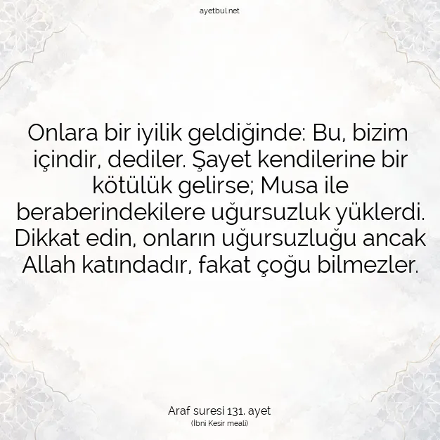 Ayetbul | Kuran Mealleri | Quran | Araf suresi 131. ayet