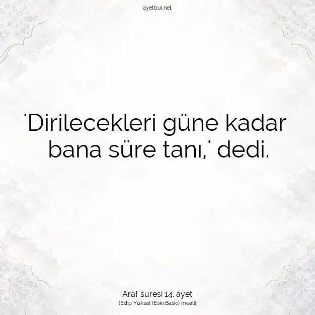 Ayetbul | Kuran Mealleri | Quran | Araf suresi 14. ayet