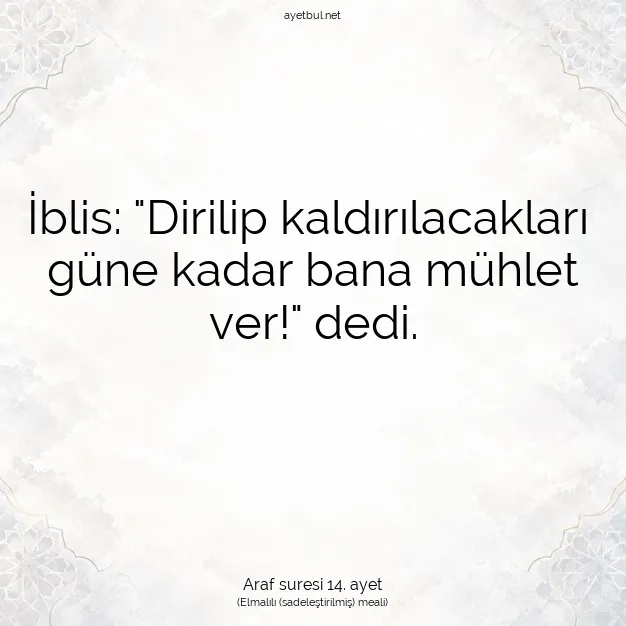 Ayetbul | Kuran Mealleri | Quran | Araf suresi 14. ayet