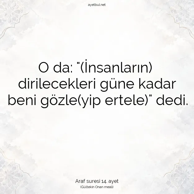 Ayetbul | Kuran Mealleri | Quran | Araf suresi 14. ayet