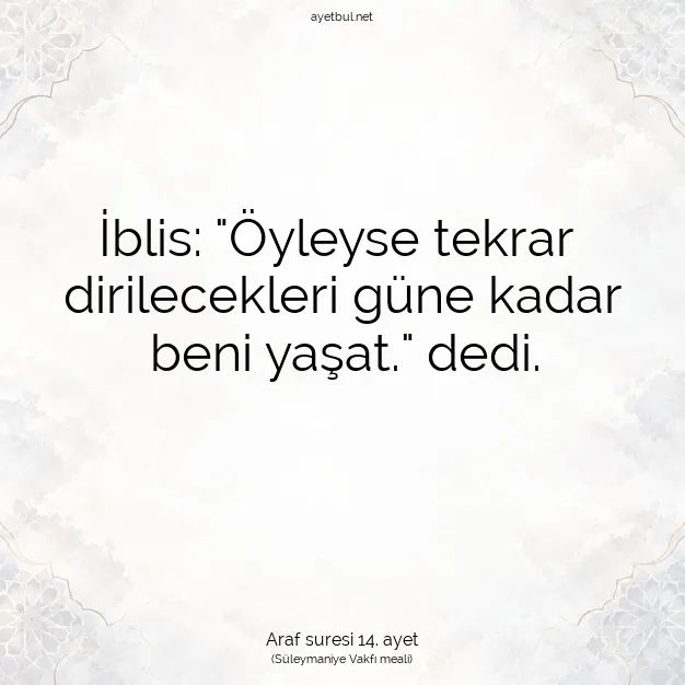 Ayetbul | Kuran Mealleri | Quran | Araf suresi 14. ayet