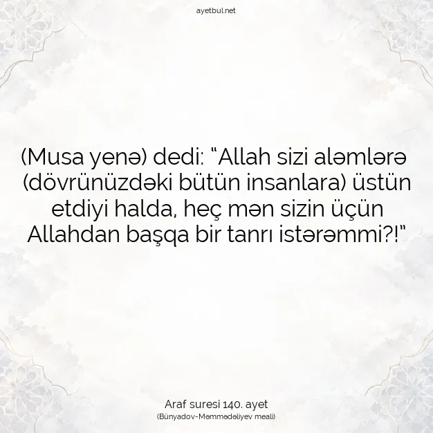 Ayetbul | Kuran Mealleri | Quran | Araf suresi 140. ayet