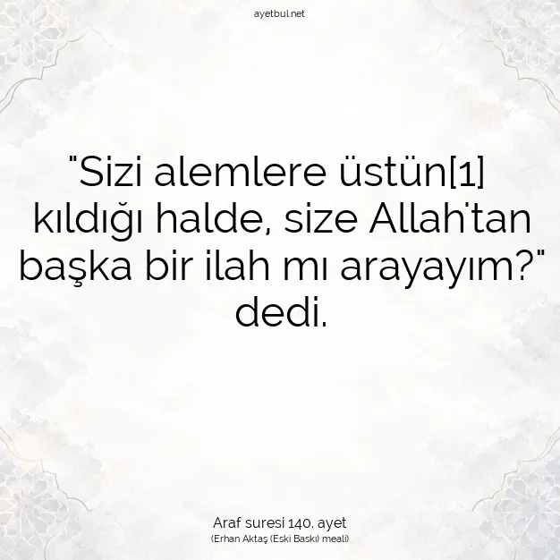 Ayetbul | Kuran Mealleri | Quran | Araf suresi 140. ayet