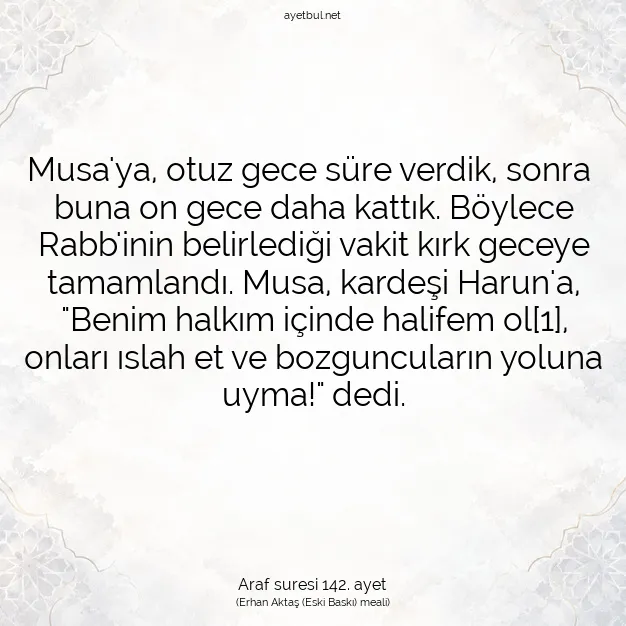 Ayetbul | Kuran Mealleri | Quran | Araf suresi 142. ayet