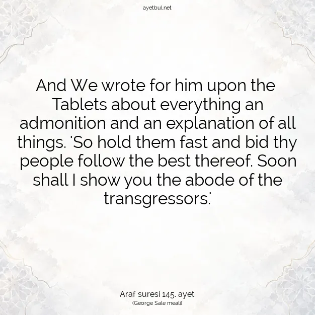 Ayetbul | Kuran Mealleri | Quran | Araf suresi 145. ayet