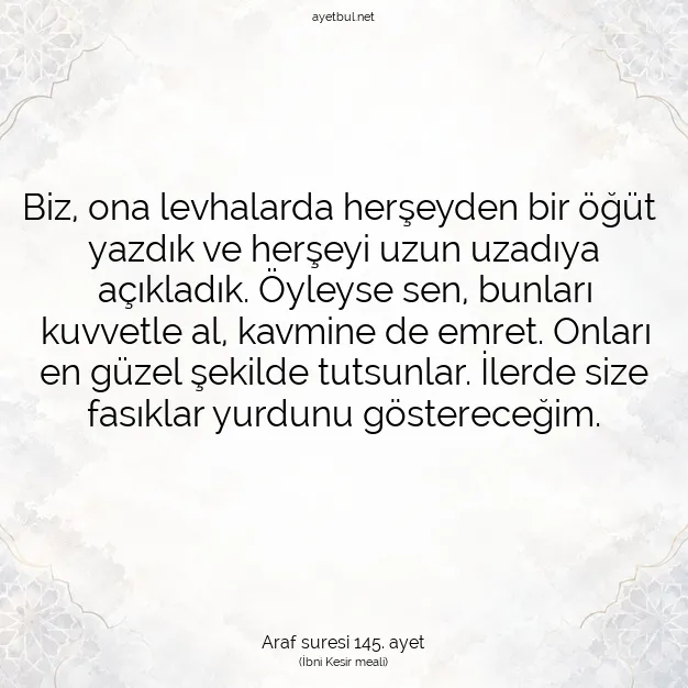 Ayetbul | Kuran Mealleri | Quran | Araf suresi 145. ayet