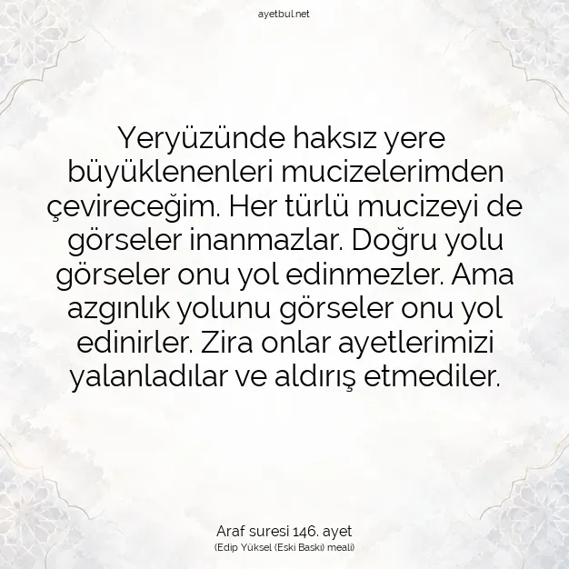 Ayetbul | Kuran Mealleri | Quran | Araf suresi 146. ayet