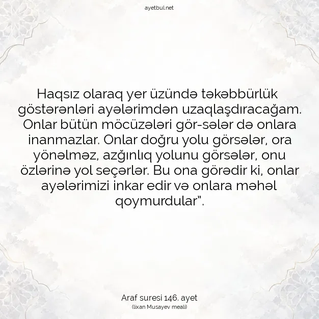 Ayetbul | Kuran Mealleri | Quran | Araf suresi 146. ayet