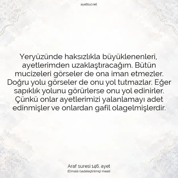 Ayetbul | Kuran Mealleri | Quran | Araf suresi 146. ayet