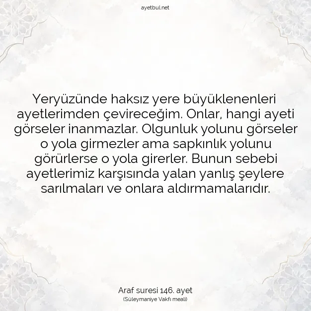 Ayetbul | Kuran Mealleri | Quran | Araf suresi 146. ayet
