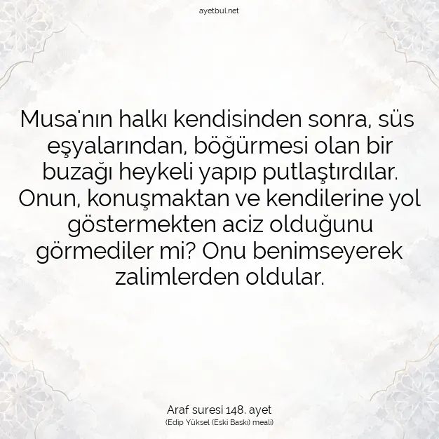 Ayetbul | Kuran Mealleri | Quran | Araf suresi 148. ayet