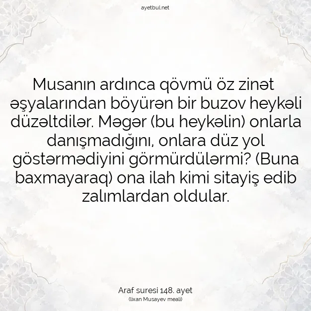 Ayetbul | Kuran Mealleri | Quran | Araf suresi 148. ayet