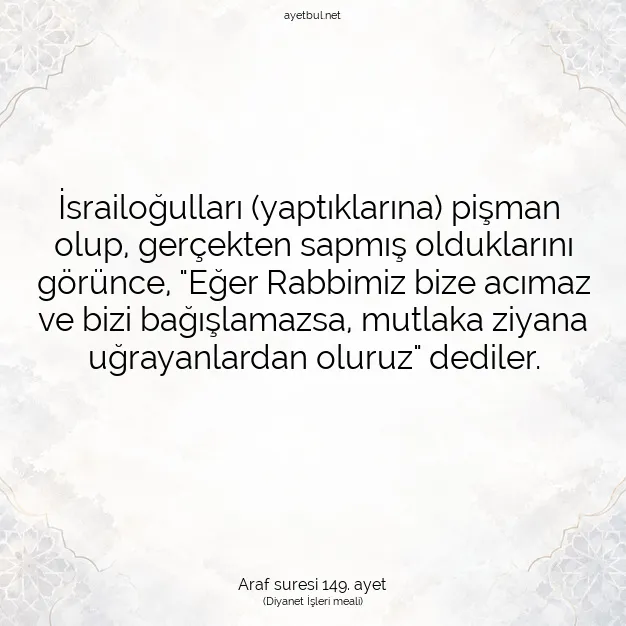 Ayetbul | Kuran Mealleri | Quran | Araf suresi 149. ayet