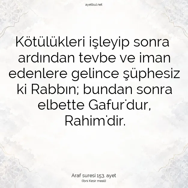 Ayetbul | Kuran Mealleri | Quran | Araf suresi 153. ayet