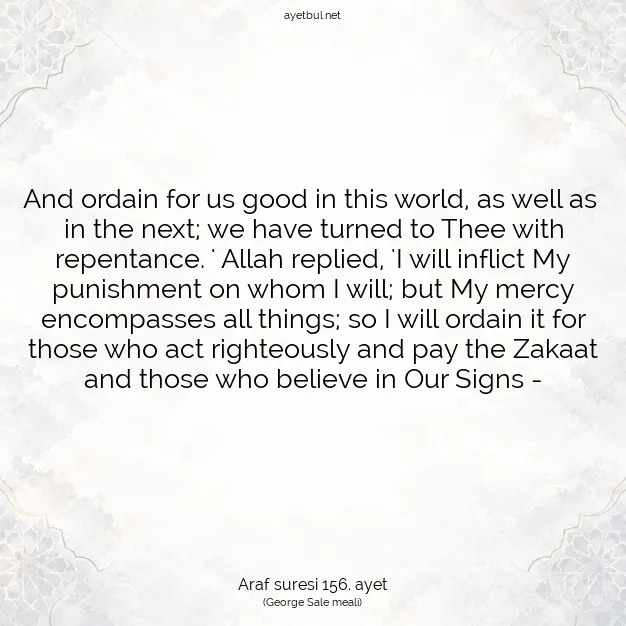 Ayetbul | Kuran Mealleri | Quran | Araf suresi 156. ayet