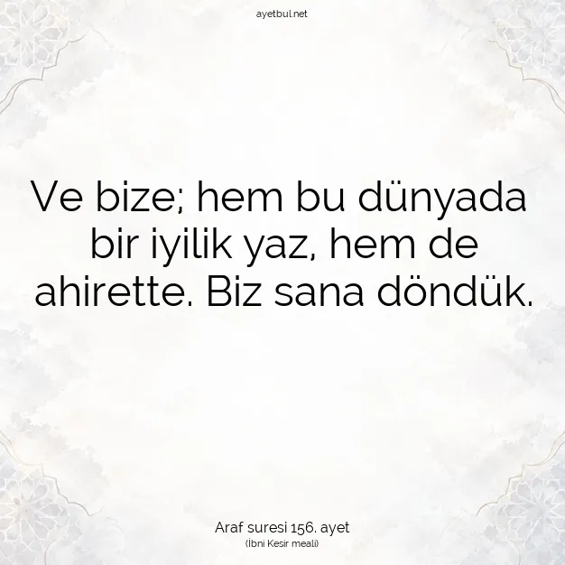 Ayetbul | Kuran Mealleri | Quran | Araf suresi 156. ayet
