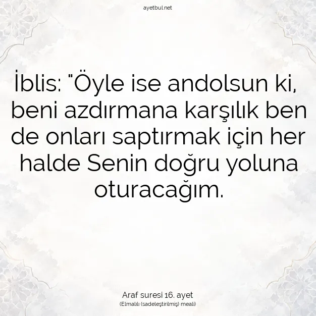 Ayetbul | Kuran Mealleri | Quran | Araf suresi 16. ayet