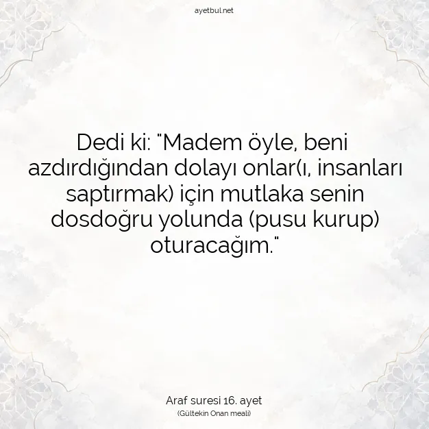 Ayetbul | Kuran Mealleri | Quran | Araf suresi 16. ayet