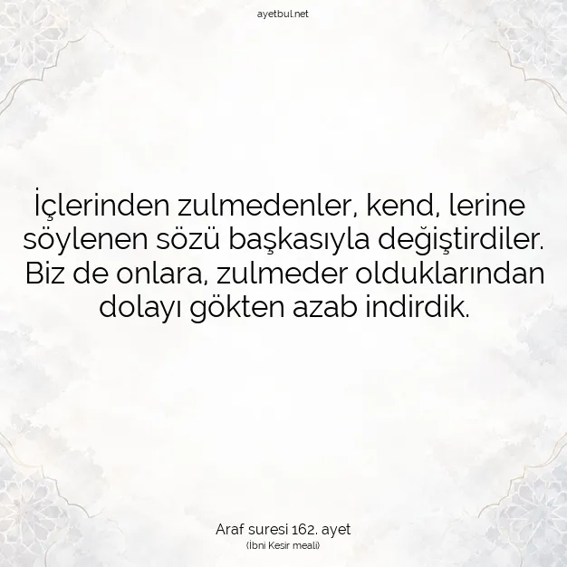 Ayetbul | Kuran Mealleri | Quran | Araf suresi 162. ayet