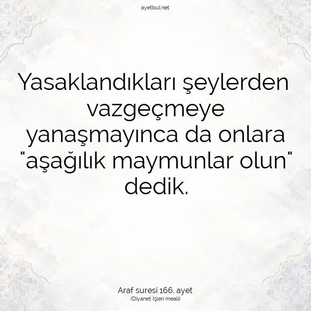 Ayetbul | Kuran Mealleri | Quran | Araf suresi 166. ayet