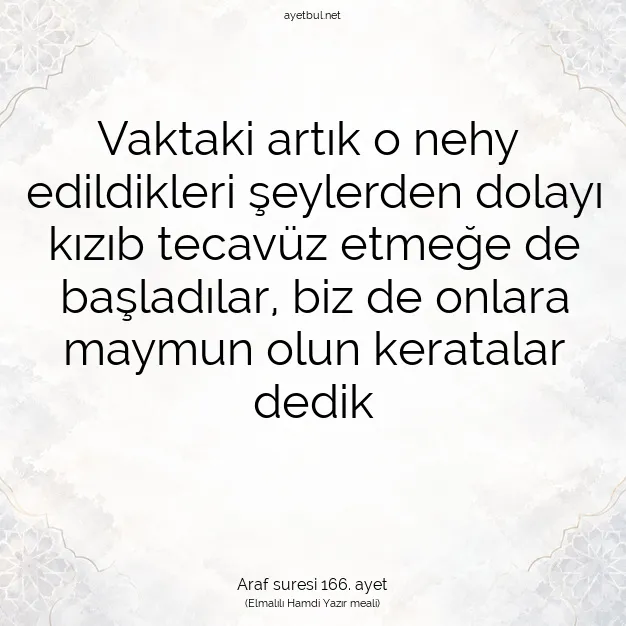 Ayetbul | Kuran Mealleri | Quran | Araf suresi 166. ayet