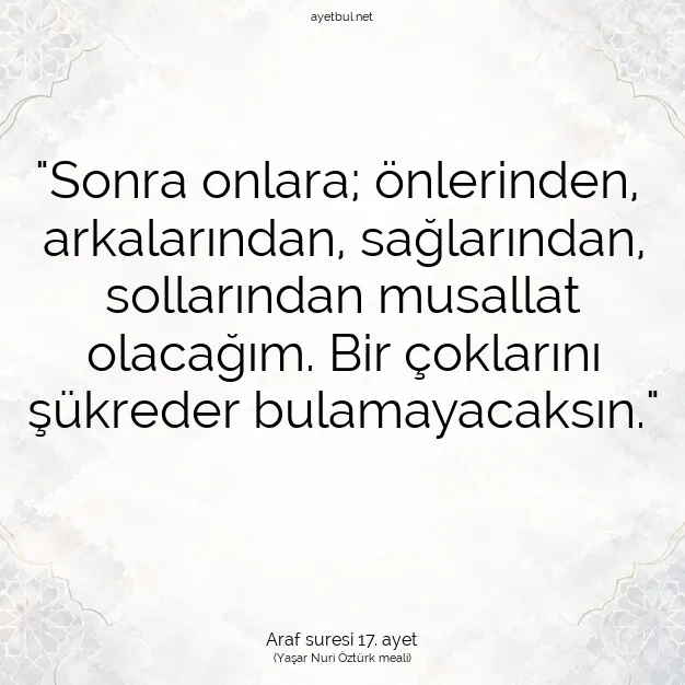 Ayetbul | Kuran Mealleri | Quran | Araf suresi 17. ayet