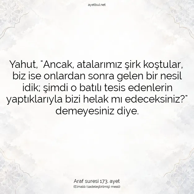 Ayetbul | Kuran Mealleri | Quran | Araf suresi 173. ayet
