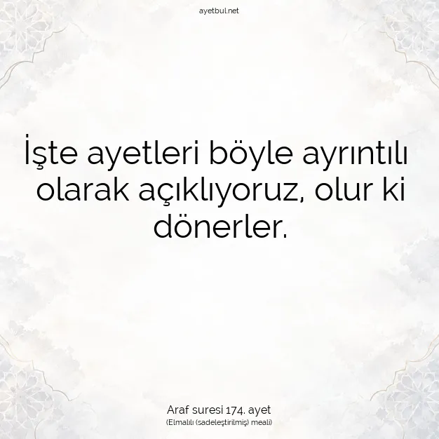 Ayetbul | Kuran Mealleri | Quran | Araf suresi 174. ayet