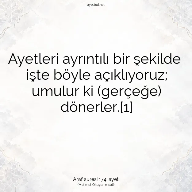 Ayetbul | Kuran Mealleri | Quran | Araf suresi 174. ayet