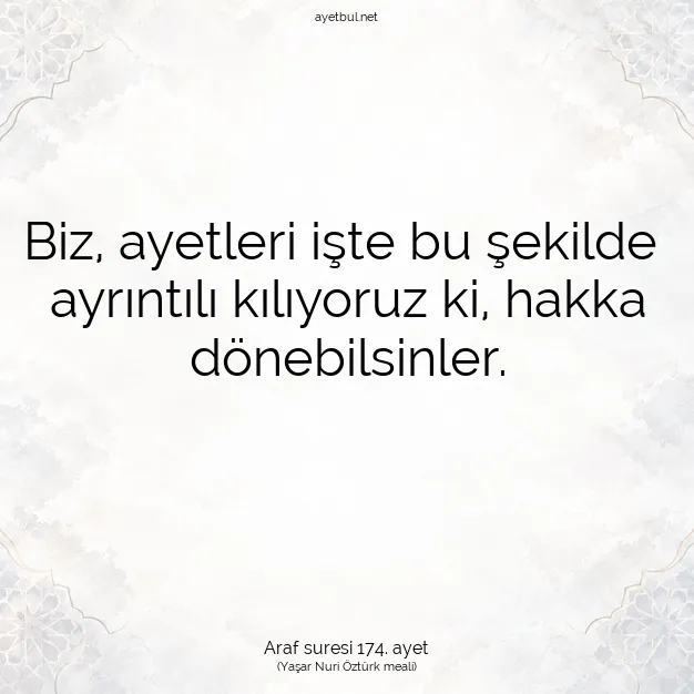 Ayetbul | Kuran Mealleri | Quran | Araf suresi 174. ayet