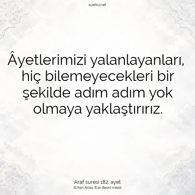 Ayetbul | Kuran Mealleri | Quran | Araf suresi 182. ayet
