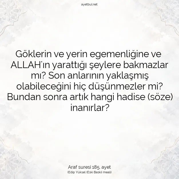 Ayetbul | Kuran Mealleri | Quran | Araf suresi 185. ayet
