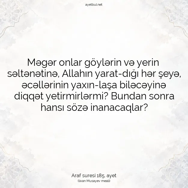 Ayetbul | Kuran Mealleri | Quran | Araf suresi 185. ayet